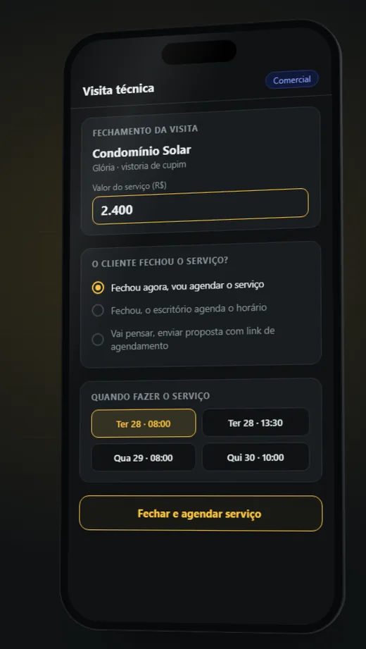 Fechamento da visita técnica no celular do comercial: valor, decisão do cliente e horário